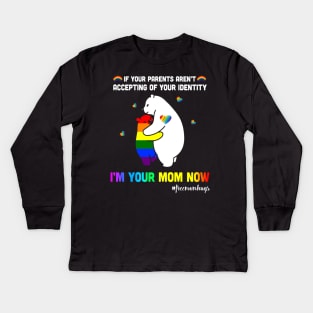 Parents Accepting Im Your Mom Now Bear Hug LGBTQ Gay Pride Kids Long Sleeve T-Shirt